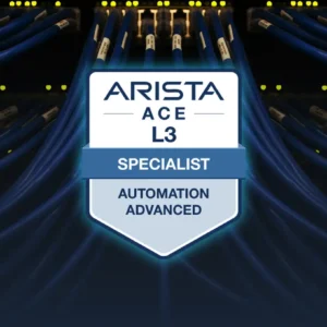 Arista Certified Engineer Specialist - Automation Advanced